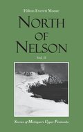 Jacket of North of Nelson, Volume II, linking to the book at Silver Mountain Press.